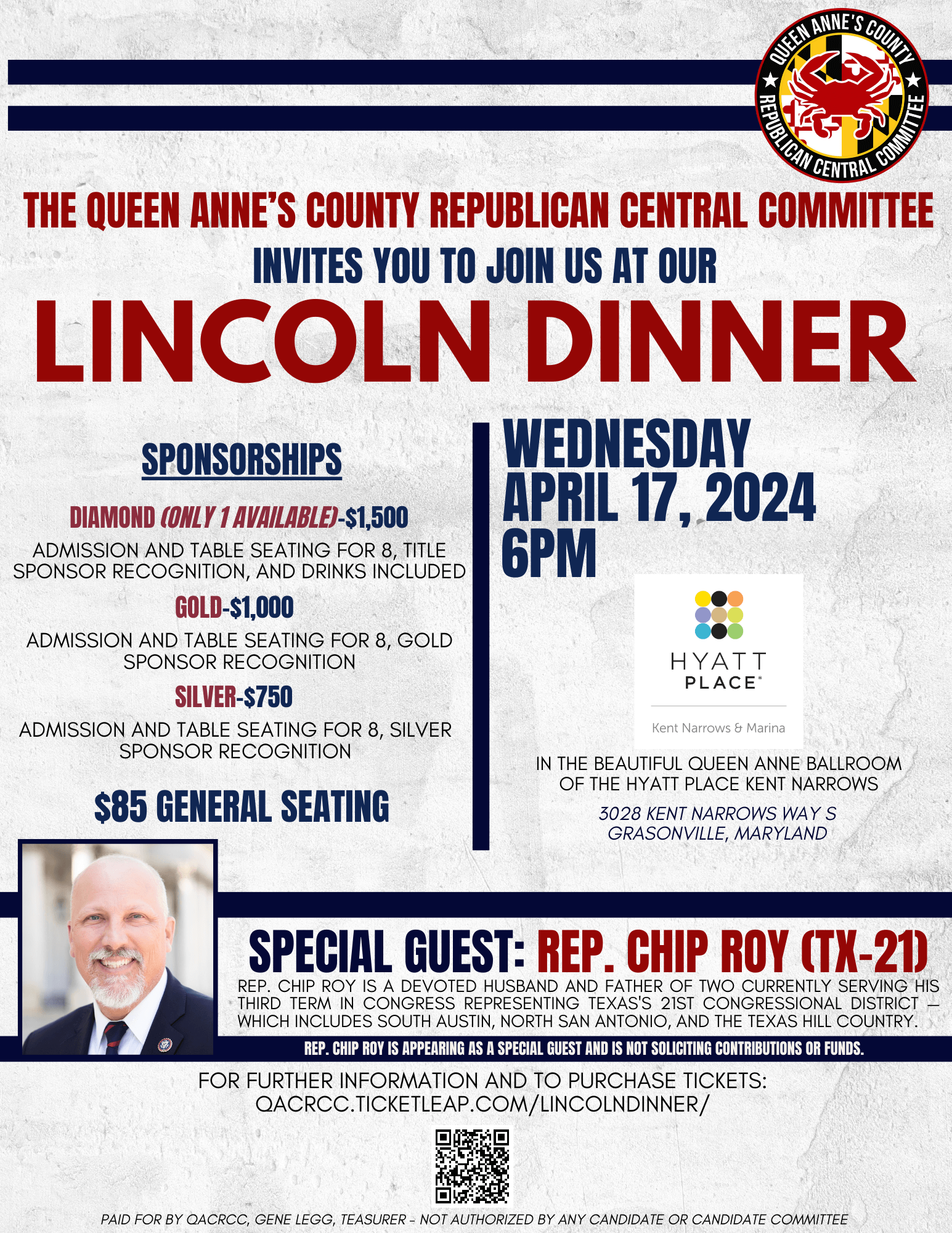 2024 Queen Anne’s County Republican Central Committee Lincoln Dinner HYATT PLACE KENT NARROWS & MARINA 3028 Kent Narrow Way S, Grasonville, MD 21638 GET YOUR TICKETS TODAY!